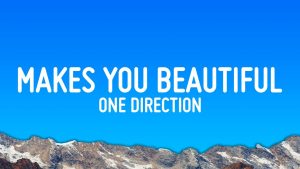 What Makes You Beautiful Lyrics - One Direction
