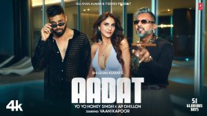 Aadat Lyrics - Yo Yo Honey Singh & AP Dhillon