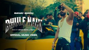 Bhule Nahi Lyrics - Emiway Bantai