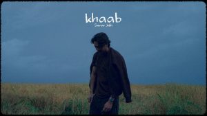 Khaab Lyrics - Samar Jafri