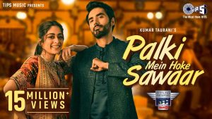 Palki Mein Hoke Sawaar Lyrics - Asees Kaur, Shahid Mallya
