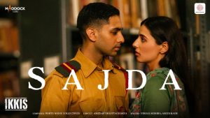 Sajda Lyrics - Ikkis - Vishal Mishra, Asees Kaur