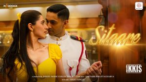Sitaare Lyrics - Ikkis - Arijit Singh