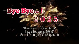 Bye Bye Year 2025: Top 50 Wishes, Quotes, Shayari, Love, Messages, Funny