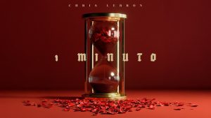 1 Minuto Lyrics - Chris Lebron
