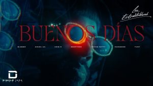 BUENOS DIAS Lyrics - BLESSD Ft. ANUEL AA, KRIS R, GEEZYDEE, YOUNG FATTY, CARABIN3, TURY