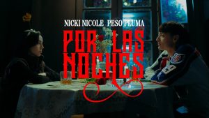 Por Las Noches Remix Lyrics - Peso Pluma, Nicki Nicole