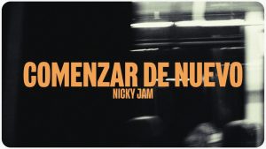 Start Over Lyrics - Nicky Jam - Visualizer Version