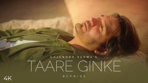 Taare Ginke Lyrics - Gajendra Verma - Reprise Version