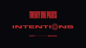Intentions Lyrics - Twenty One Pilots - Audio Version