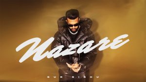 Nazare Lyrics - Gur Sidhu Ft. Cheema Y - Punjabi Song 2026