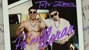 Pa No Llorar Lyrics - TUTU X ‪Jlexis