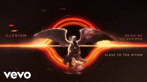 Slave to the Rithm Lyrics - ILLENIUM, Bring Me The Horizon - Visualizer Version