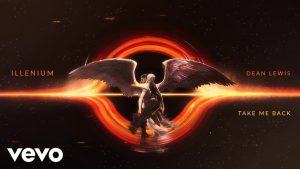Take Me Back Lyrics - ILLENIUM, Dean Lewis - Visualizer Version
