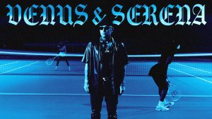 VENUS & SERENA Lyrics - Arizona Zervas - Lyric Version