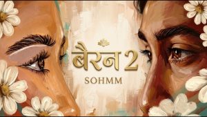 Bairan 2 Lyrics - Sohmm - Lyric Version
