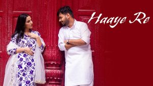 Haaye Re Lyrics - Banjaare, Swati Shukla - New Haryanvi Song 2025