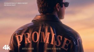 PROMISE Lyrics - Aditya Rikhari