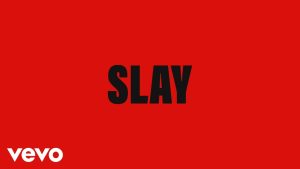 Slay Lyrics - Kenia Os - Lyric Version