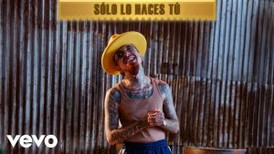 Sólo Lo Haces Tú Lyrics - Nanpa Básico