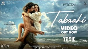Tabaahi Lyrics - Vishal Mishra - TOXIC