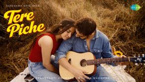 Tere Piche Lyrics - Aparshakti Khurana