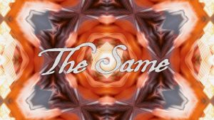 The Same Lyrics - Sufr - Visualizer Version
