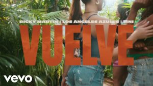 Vuelve Lyrics - Ricky Martin, Los Ángeles Azules, TINI