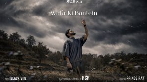 WAFA KI BAATEIN Lyrics - RCR Ft. SUMIT BHALLA