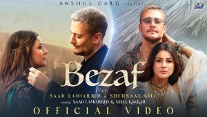 BEZAF Lyrics - Saad Lamjared & Neha Kakkar