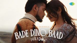 Bade Dino Baad Lyrics - Paradox