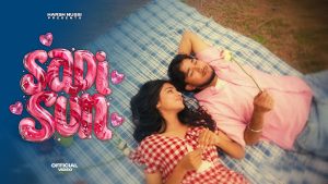 Sadi Sun Lyrics - Harsh Nussi