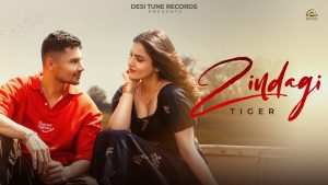 Zindagi Lyrics - Tiger - New Punjabi Songs 2026