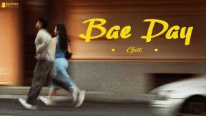 Bae Day Lyrics - Gill