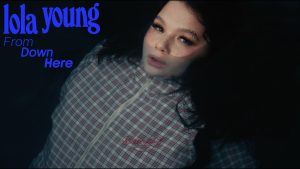 From Down Here Lyrics - Lola Young