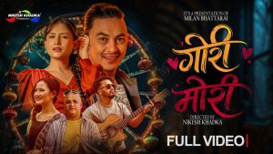 GORI MORI Lyrics - Prajwol Karki & Melina Rai Ft. Paul Shah & Malika Mahat