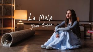 La Mala Lyrics - Yami Safdie
