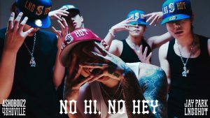 NO HI, NO HEY Lyrics - Jay Park & LNGSHOT - Audio Version