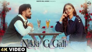 Nikki G Gall Lyrics - Happy Raikoti - New Punjabi Song 2026