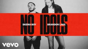 No Idols Lyrics - Brandon Lake, Skema Boy - Audio Version