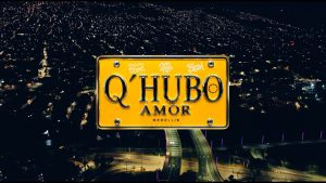 Q Hubo Amor (Medellín) Lyrics - Ovy On The Drums, Jere Klein, Bleesd - Vizualizer Version