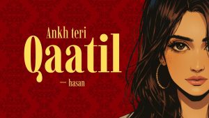Qaatil Lyrics - Hasan S. Iqbal - Lyric Version