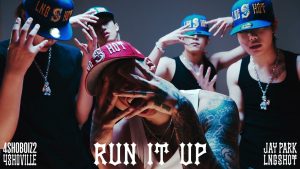 RUN IT UP Lyrics - Jay Park & LNGSHOT - Audio Version