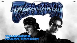 TERA CHERA Lyrics - Talwiinder & Hasan Raheem