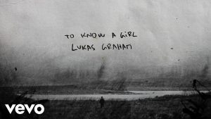 To Know A Girl Lyrics - Lukas Graham - Lyric Version