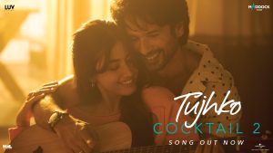 Tujhko Lyrics - Cocktail 2 - Arijit Singh, Sunidhi Chauhan