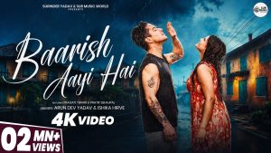 Baarish Aayi Hai Lyrics - Arun Dev Yadav & Ishika Hirve - New Song 2026