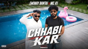Chhabi kar Lyrics - Emiway Bantai & MC R1