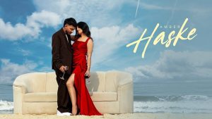 Haske Lyrics - Amber - Latest Punjabi Song