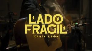 Lado Frágil Lyrics - Carín León